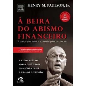 a-beira-do-abismo-financeiro-paulson-jr-henry-m